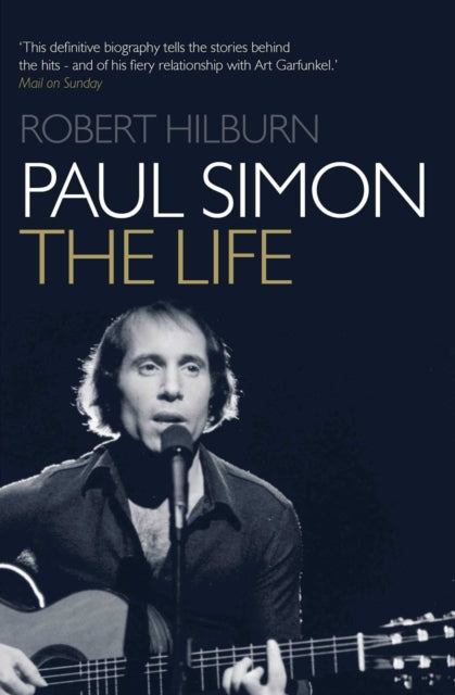 Paul Simon The Life By Hilburn, Robert