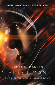 First Man The Life Of Neil Film Tie-in By Hansen, James