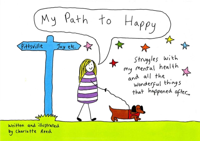 My Path To Happy By Reed, Charlotte