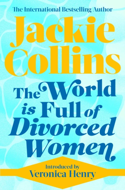 World Is Full Of Divorced Women By Collins, Jackie