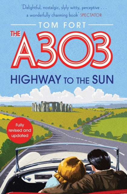 A303: Highway To The Sun By Fort, Tom