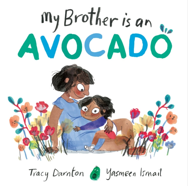 My Brother Is An Avocado