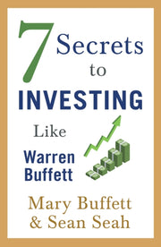 7 Secrets To Investing Like Warren Buffe