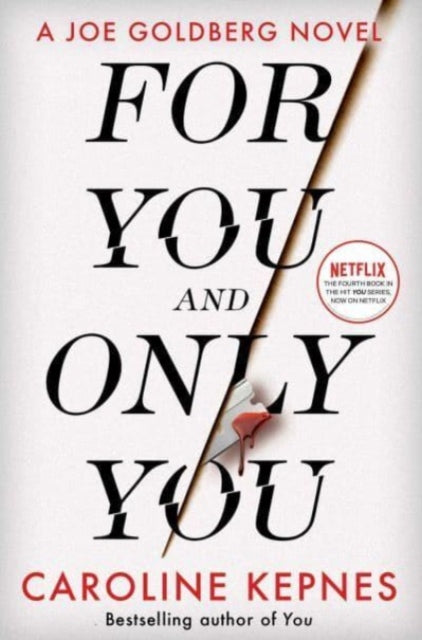 For You And Only You By Kepnes, Caroline