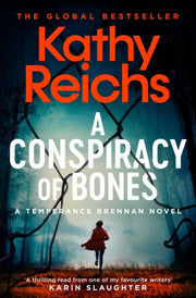 Conspiracy Of Bones By Reichs, Kathy