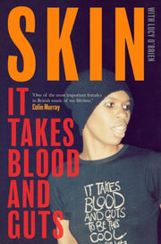 It Takes Blood & Guts