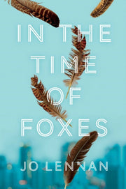 In The Time Of Foxes