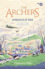 Archers Ambridge At War