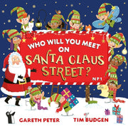 Who Will You Meet On Santa Claus Street By Peter, Gareth