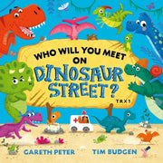 Who Will You Meet On Dinosaur Street By Peter, Gareth
