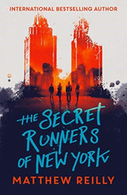 Secret Runners Of New York By Reilly, Matthew