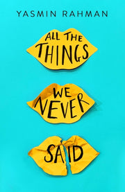 All The Things We Never Said