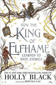 How The King Of Elfhame Learned To Hate By Black, Holly