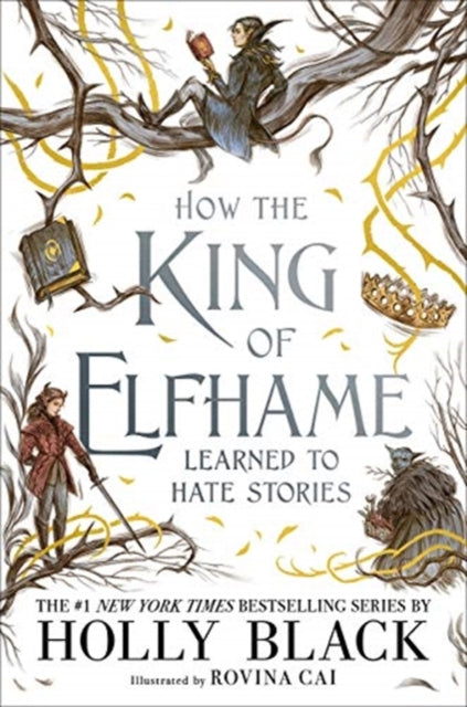 How The King Of Elfhame Learned To Hate By Black, Holly
