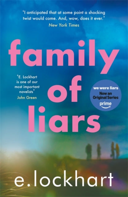 Family Of Liars By Lockhart, E