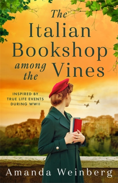 The Italian Bookshop Among The Vines: An By Weinberg, Amanda