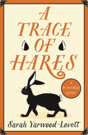 A Trace Of Hares: A Totally Gripping Bri By Yarwood-lovett, Sara
