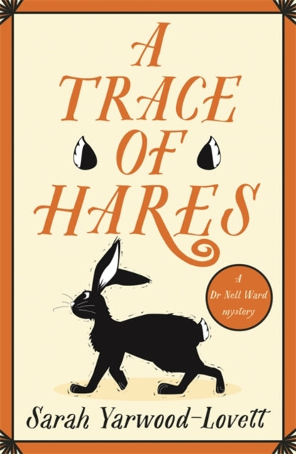 A Trace Of Hares: A Totally Gripping Bri By Yarwood-lovett, Sara