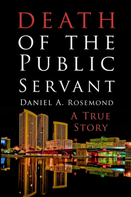 Death Of The Public Servant