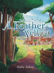 When A Feather Fell