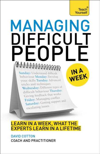Tys Managing Difficult People In A Week