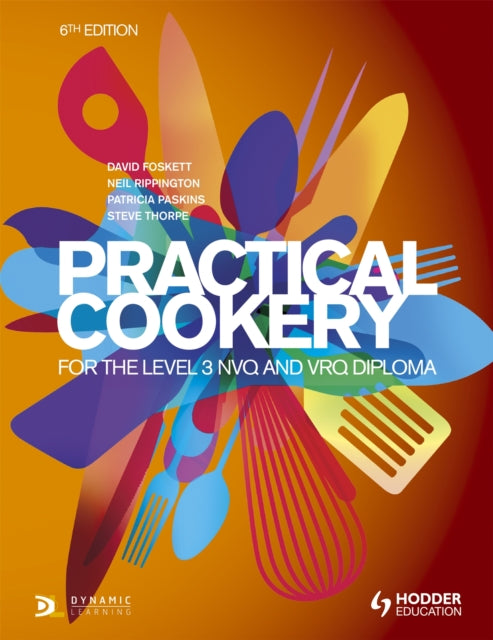 Practical Cookery For The Level 3 N