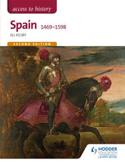 Access To History Spain 14691598 Second By Kilsby, Jill