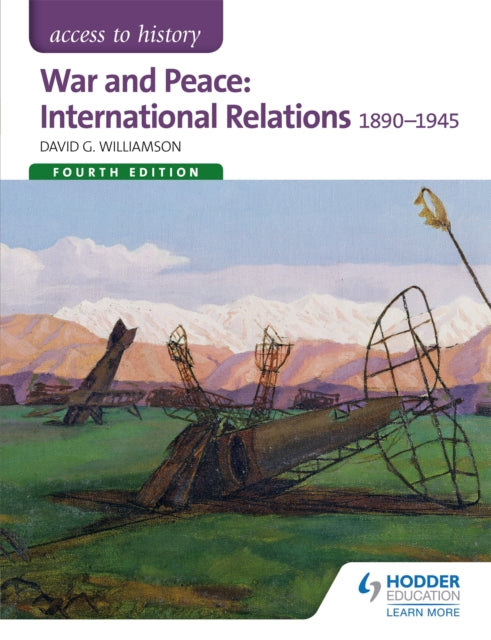 War & Peace Internation/relat 1890-1945