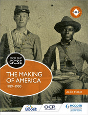 Ocr Gcse History Shp The Making Of Ameri