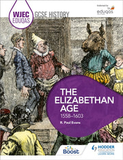 Wjec Eduqas Gcse History The Elizabethan By Evans, R. Paul