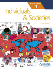 Individuals & Societies For The Ib Myp 1