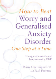 How To Beat Worry & Generalised Anxiety