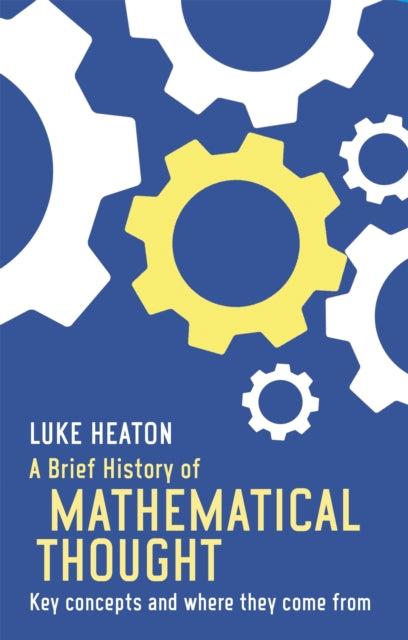Brief History Of Mathematical Thought