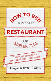 How To Run A Popup Restaurant/supper Clu
