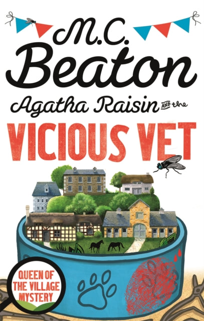 Agatha Raisin & The Vicious Vet