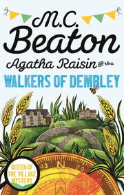 Agatha Raisin & The Walkers Of Dembley By Beaton, M C