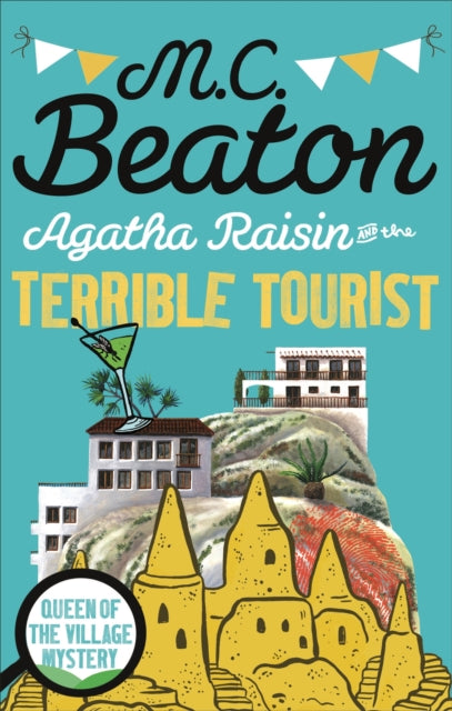 Agatha Raisin & The Terrible Tourist