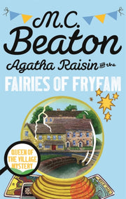 Agatha Raisin & The Fairies Of Fryfam By Beaton, M C