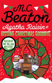 Agatha Raisin & Kissing Christmas Goodby By Beaton, M C