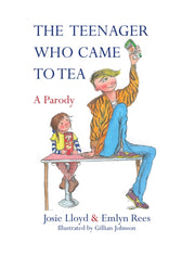 Teenager Who Came To Tea By Rees, Emlyn