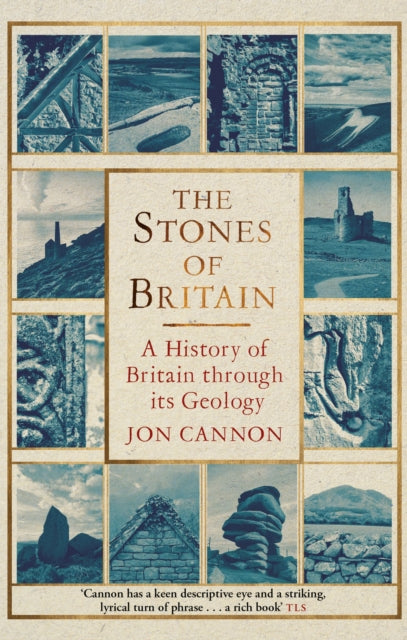 Stones Of Britain By Cannon, Jon