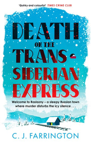 Death On The Trans Siberian Express