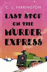 Last Stop On The Murder Express
