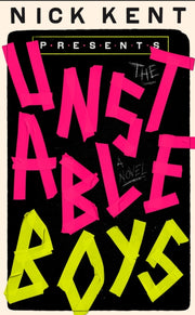 Unstable Boys By Nick Kent