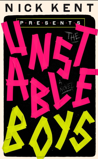 Unstable Boys By Nick Kent