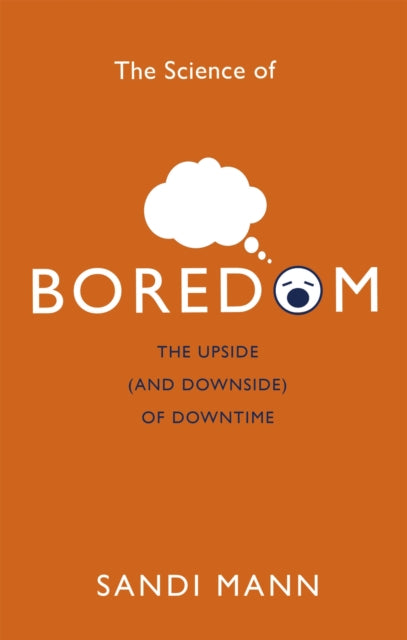 Science Of Boredom