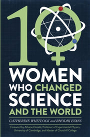 Ten Women Who Changed Science &/world