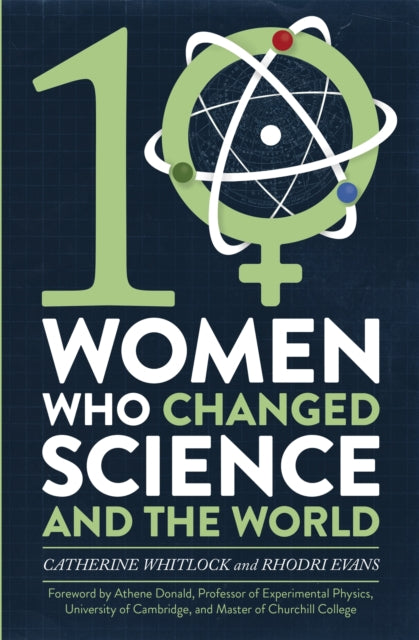 Ten Women Who Changed Science &/world
