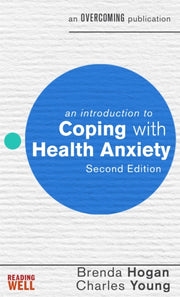 Introduction To Coping/health Anxiety By Hogan, Brenda