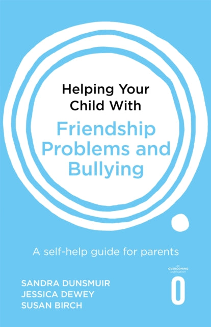 Friendship Problems & Bullying
